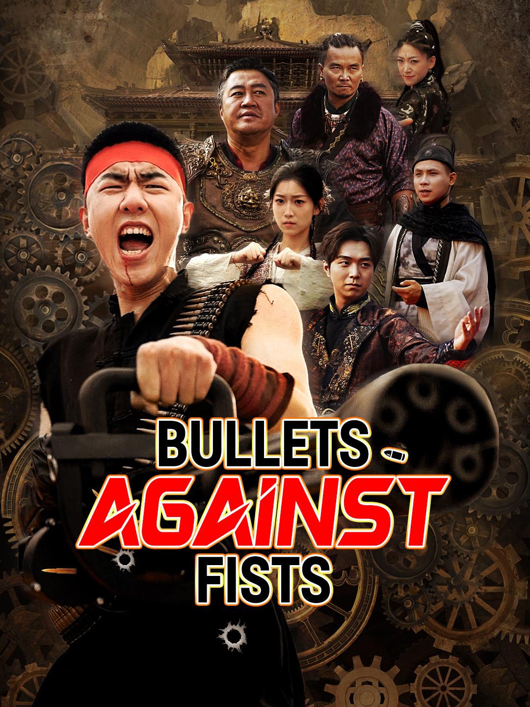 Bullets Against Fists