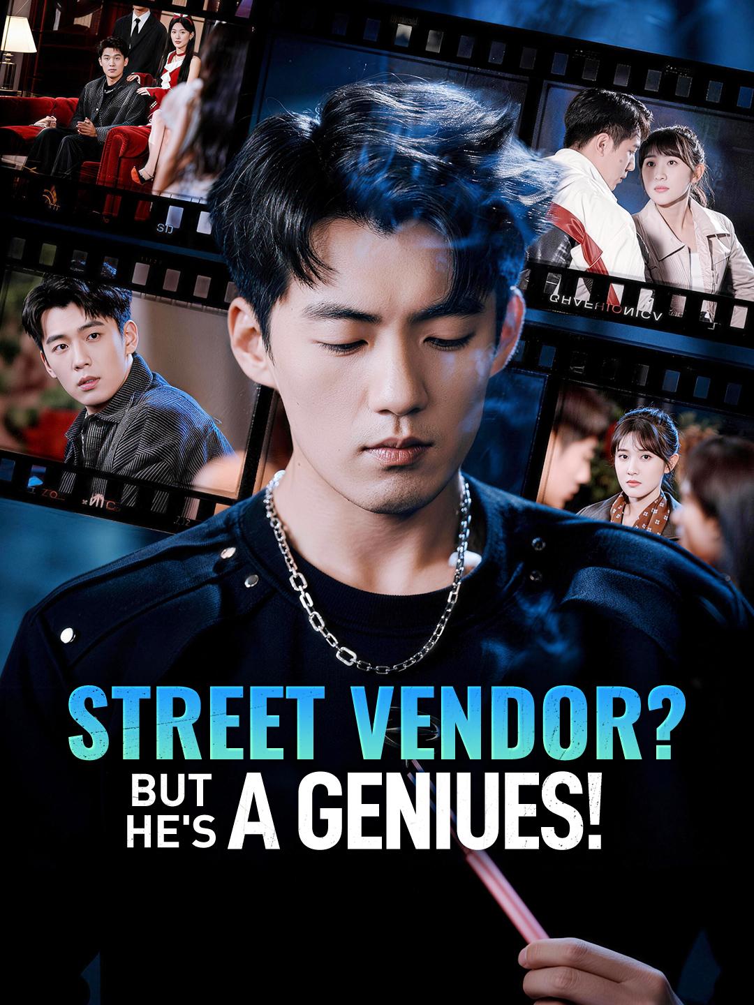 Street Vendor? But He's A Geniues!
